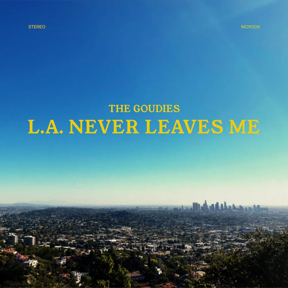  L.A. Never Leaves Me